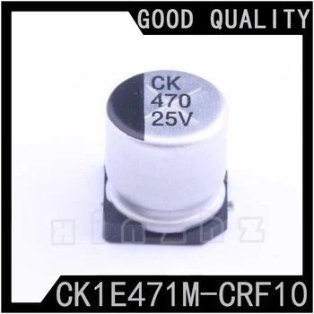 20DB CK1E471M-CRF10 CK1E471M Chip SMD Alumínium Elektrolit Kondenzátor 470UF 25V 8 * 10.5