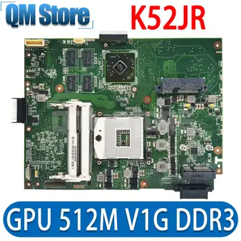 K52JR Notebook Alaplap Az ASUS K52JT K52J A52J P52JR P52J Laptop Alaplap GPU 512M V1G DDR3 alaplap 100% - os Teszt OK