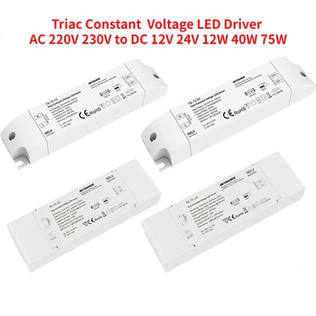 LED Triac Dimmer Sofőr Állandó Feszültség AC 220V 230V DC 12V 24V 12W 40W 75W Digitális PWM, Szabályozható 0-100% - Os LED Lámpa