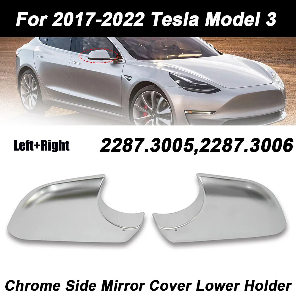 1 Pár 2287.3005, 2287.3006 Króm vagy Fekete, Balra & Jobbra Ajtó Szárny Tükör Fedél Alsó tartó Tesla Model 3 2017-2022